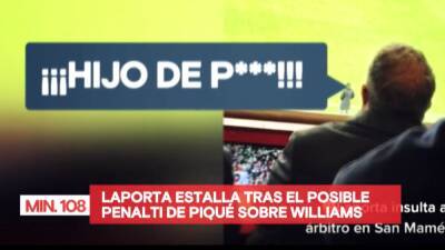 Joan Laporta - Gerard Piqué - Cuatro capta el momento en el que Laporta pierde los papeles: "Hijo de p..." - en.as.com