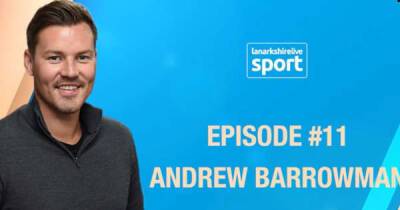 Birmingham City Learning Curves and Kelty Hearts Ambition - Lanarkshire Live Sport Podcast #11 - msn.com - Scotland - county Ross - Birmingham -  Livingston