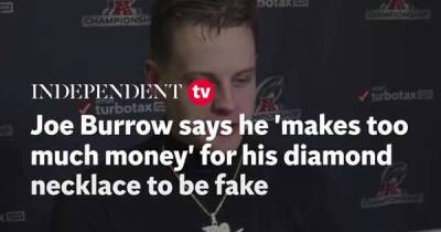 Tom Brady - Cincinnati Bengals - Joe Burrow - Bengals QB says 'I make too much money to wear fake diamonds' - msn.com - Britain -  Kansas City