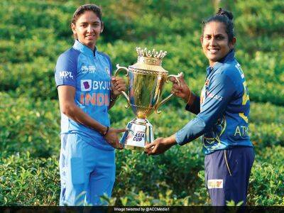 Harmanpreet Kaur - India vs Sri Lanka, Women's Asia Cup Final: When And Where To Watch Live Telecast, Live Streaming - sports.ndtv.com - India - Sri Lanka