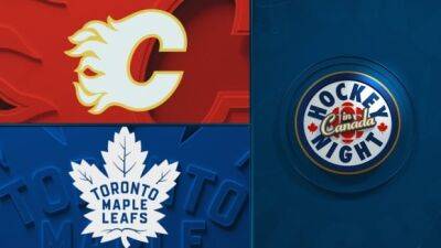 Hockey Night in Canada: Flames vs. Maple Leafs