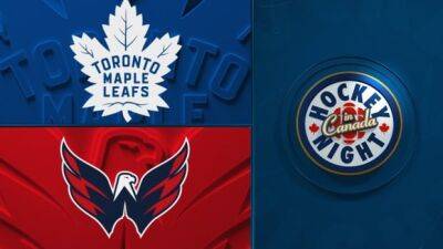 Hockey Night in Canada: Maple Leafs vs. Capitals