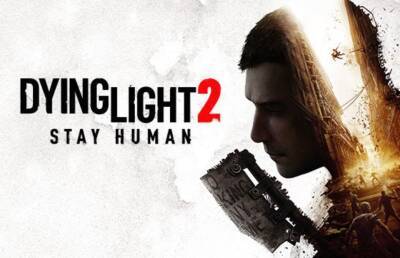 Dying Light 2: Release Date, Gameplay, Cross-Platform, Pre-Order, Collector's Edition And Everything You Need To Know - givemesport.com