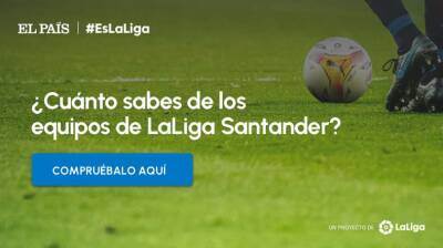 El País - El test de LaLiga en el que siempre se gana | EL PAÍS - en.as.com - Santander - county Arthur - county Johnson
