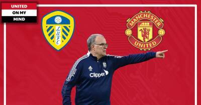 Ole Gunnar Solskjaer - Marcelo Bielsa - Scott Mactominay - Marcelo Bielsa successor revelation proves Leeds forever remain in Manchester United's shadow - manchestereveningnews.co.uk - Britain - Manchester - Argentina