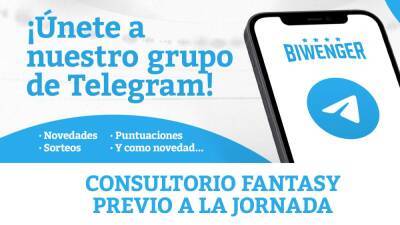 ¡Biwenger estrena consultorio fantasy en su canal oficial de Telegram!