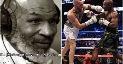 Mike Tyson's opinion on the Floyd Mayweather vs Conor McGregor crossover fight was bang on