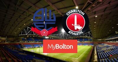 Bolton Wanderers v Charlton Athletic LIVE: Early team news, build-up, match updates and reaction