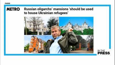 Should Russian oligarchs' mansions be used to house refugees?