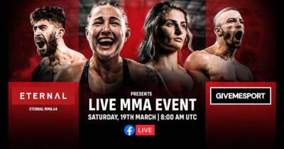 Watch Eternal MMA 64's prelims live on GiveMeSport - msn.com - Australia