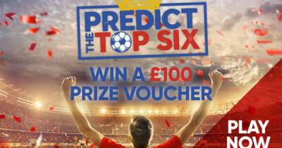 Your chance to WIN £100 in vouchers by predicting the Premier League top six