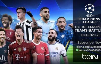 Subscribe to beIN SPORTS for the Champions League knockout stages