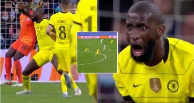 Antonio Rudiger screamed at N'Golo Kante after mistake in Real Madrid vs Chelsea
