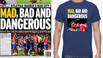 Las críticas al Atlético ya son un lema: ¡se venden camisetas con el 'Mad, bad and dangerous'!