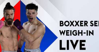 BOXXER Series: Lightweights weigh-in recap - msn.com - Britain -  Coventry