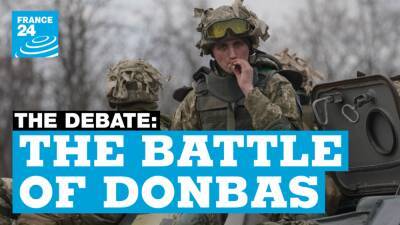The battle of Donbas: What's Putin's plan for Ukraine now?