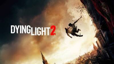 Dying Light 2 passes 5 million sales in one month