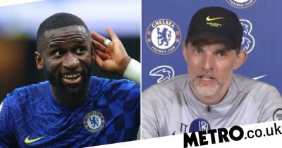Thomas Tuchel demands ‘100 per cent’ from Antonio Rudiger and hints at mistake over timing of Chelsea exit
