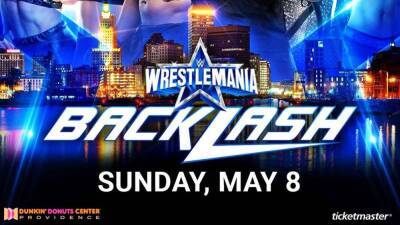 WWE WrestleMania Backlash 2022: Match Card, Date, Tickets, UK Start Time and Everything You Need to Know