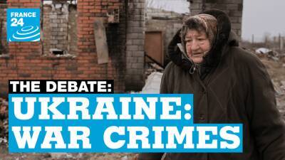 Suspected war crimes in Ukraine: How can the guilty be brought to justice?