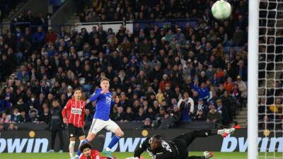 Harvey Barnes - Kasper Schmeichel - Kelechi Iheanacho - Ruud Van-Nistelrooy - Roger Schmidt - Leicester and PSV play out stalemate - rte.ie - Madrid