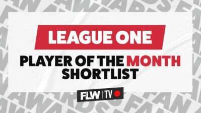 April League One POTM nominees revealed: Bolton, Wycombe, MK Dons, Sunderland, Sheffield Wednesday & Wigan players feature