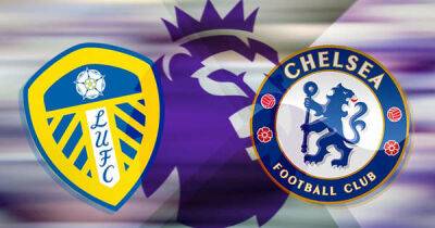 Leeds vs Chelsea FC live stream: How can I watch Premier League game live on TV in UK today?