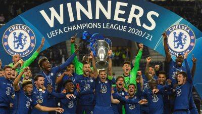 Rich list: how much did Chelsea earn from their 2021 Champions League win?