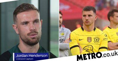 Liverpool captain Jordan Henderson sends message to Chelsea’s Mason Mount after FA Cup final penalty miss