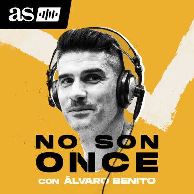 Dani Garrido - Carlos Martínez - No son once con Álvaro Benito: todos los episodios del podcast de AS Audio - en.as.com - Argentina