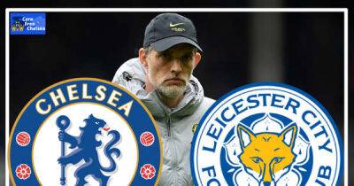 Thomas Tuchel sends important message ahead of Chelsea vs Leicester City amid FA Cup misfortune