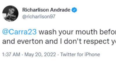 Richarlison tells Jamie Carragher to "wash your mouth" in scathing attack on Sky pundit