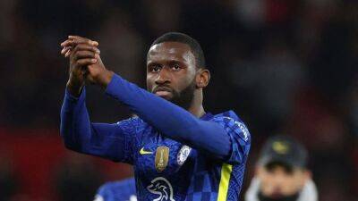 Rudiger says uncertainty over contract talks led to Chelsea exit