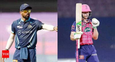 Jos Buttler - Hardik Pandya - IPL 2022, GT vs RR: Spotlight on Hardik Pandya, Jos Buttler as Gujarat Titans face Rajasthan Royals in Qualifier 1 - timesofindia.indiatimes.com