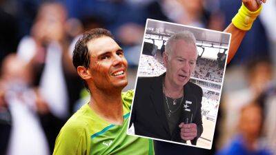 'This is insane' - Rafael Nadal 'so incredible' but French Open chances 'all about health' says John McEnroe