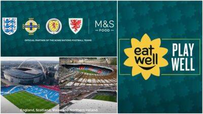 M&S Food partnering with England, Wales, Scotland & Northern Ireland