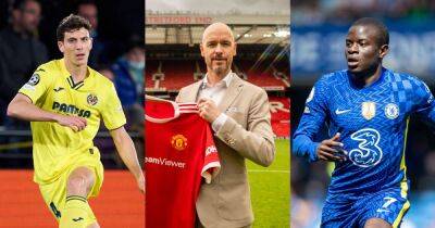 Manchester United transfer news LIVE Erik ten Hag updates and N'Golo Kante latest