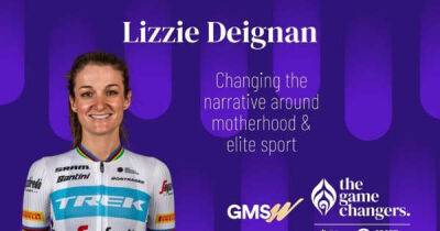 How British cycling star Lizzie Deignan is changing the narrative around motherhood in sport - msn.com - Britain