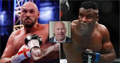 Dana White doesn't like the idea of a Tyson Fury vs Francis Ngannou boxing match