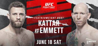 UFC Fight Night UK Start Time: Kattar vs Emmett