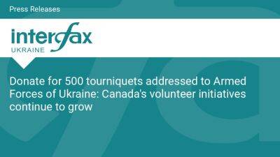 Donate for 500 tourniquets addressed to Armed Forces of Ukraine: Canada's volunteer initiatives continue to grow
