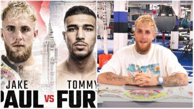 Jake Paul - Amanda Serrano - Tommy Fury - Jake Paul admits Tommy Fury is his 'biggest test’ as fight is officially announced - givemesport.com -  New York