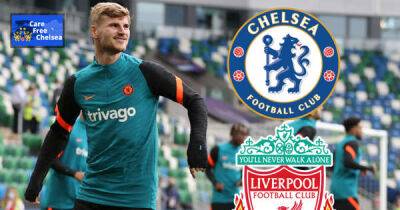 Chelsea face losing Timo Werner to Liverpool in search of ideal Romelu Lukaku replacement