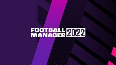 Football Manager 2022: Game passes 1 million copies sold