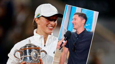 'She's the best in the world' - Robert Lewandowski pays tribute to Iga Swiatek after French Open glory