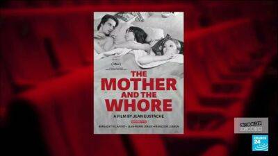 Film show: French classic 'The Mother and The Whore' returns to screens - france24.com - France