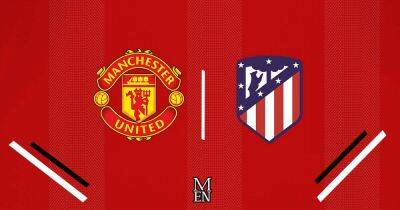 Manchester United vs Atletico Madrid LIVE early team news, predicted line up and score predictions