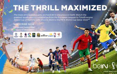 THE THRILL MAXIMIZED - beinsports.com - Qatar