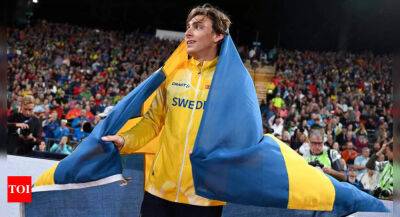 Armand Duplantis - Sweden's Armand Duplantis retains European pole vault title - timesofindia.indiatimes.com - Sweden - France - Ukraine - Germany - Usa - Norway -  Eugene