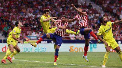 La Liga: Atletico Madrid Beaten At Home By Villarreal